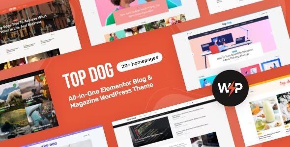 free download Top Dog - All-in-One Elementor Blog & Magazine WordPress Theme nulled