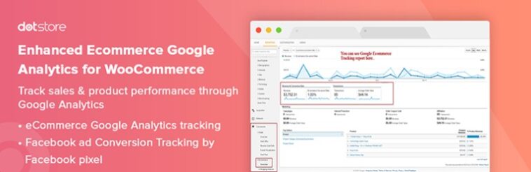 Enhanced Ecommerce Google Analytics for WooCommerce Nulled [dotStore] Updated on Free Download