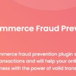 WooCommerce Fraud Prevention Plugin Premium [Thedotstore] Nulled Free Download