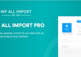 WP All Import Pro 5 Elite Addons [Soflyy] Nulled Free Download