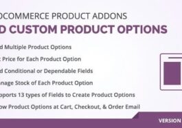 WooCommerce Custom Product Addons, Custom Product Options Nulled Free Download