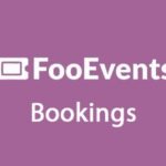 FooEvents Bookings Nulled Free Download