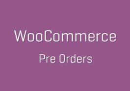 WooCommerce Pre-Orders Nulled Free Download