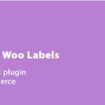 Advanced Woo Labels Pro Product Labels for WooCommerce [By ILLID] Nulled Free Download