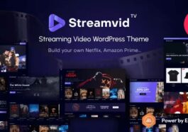 StreamVid Streaming Video WordPress Theme Nulled Free Download