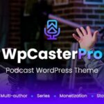 WpCasterPro Podcast WordPress Theme with Non-Stop Player & Monetization System Nulled Free Download