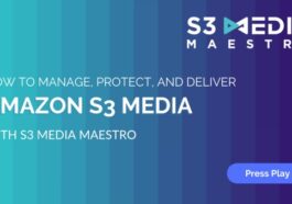 S3 Media Maestro Protect any file stored on Amazon S3 Nulled Free Download