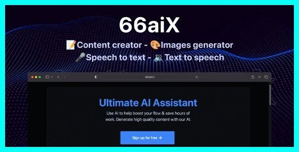 66aix AI Content, Chat Bot, Images Generator & Speech to Text (SAAS) Nulled Free Download