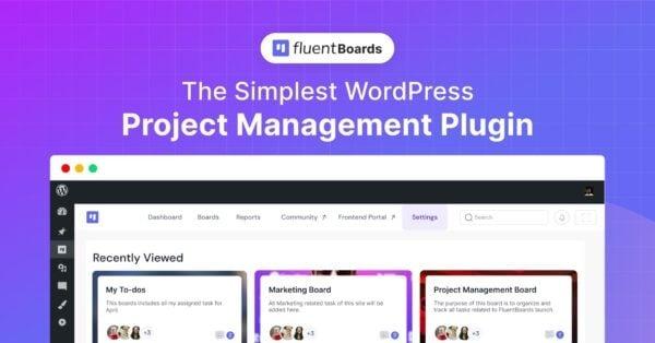 FluentBoards Pro Project Management Plugin for WordPress Nulled Free Download